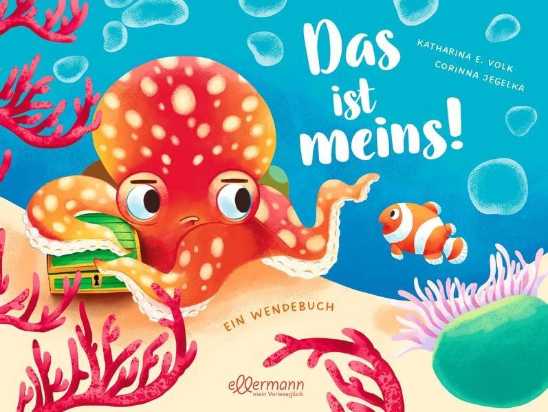 Das ist meins!/Ich teil mit dir!: Ein Wendebuch über besitzen und teilen für Kinder ab 4 Jahren (Mein Gefühl - Dein Gefühl)