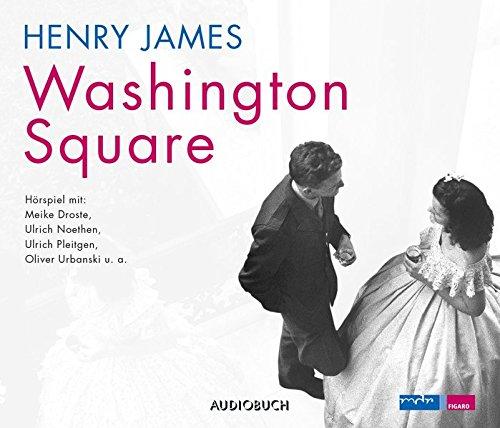 Washington Square (1 Audio-CD mit 74 Minuten)