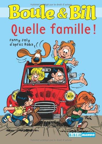 Boule & Bill. Vol. 2. Quelle famille !