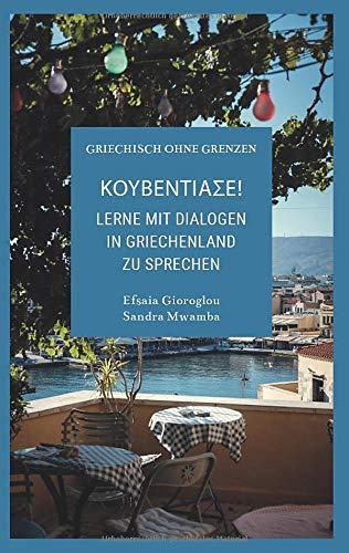 Kouventiase: Lerne mit Dialogen in Griechenland zu sprechen