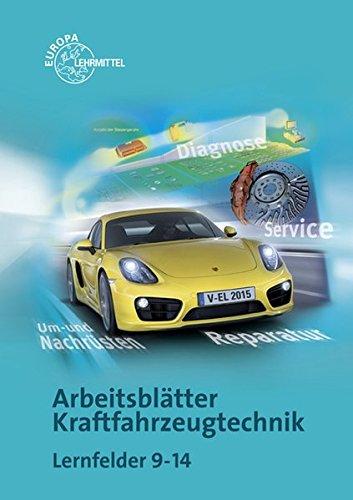 Arbeitsblätter Kraftfahrzeugtechnik Lernfelder 9-14