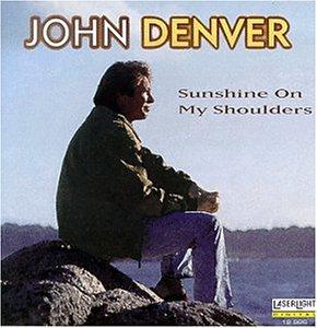 Sunshine on My Shoulders