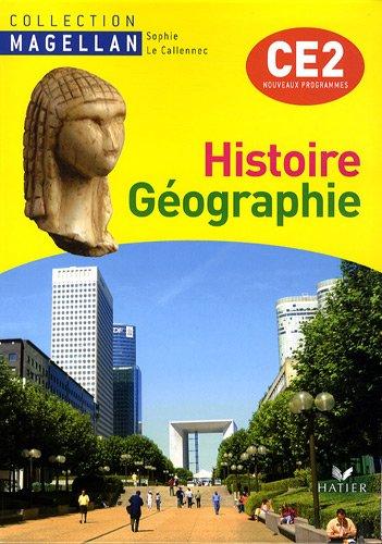 Histoire géographie, CE2 : conforme au socle commun et aux nouveaux programmes