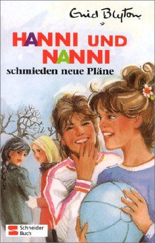 Hanni und Nanni, Bd.2, Hanni und Nanni schmieden neue Pläne