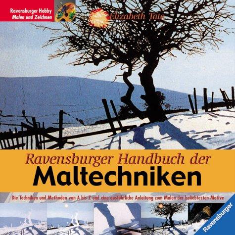 Ravensburger Handbuch der Maltechniken