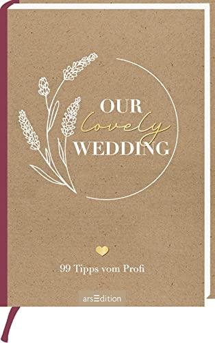 Our lovely wedding: 99 Tipps vom Profi | Kleine Inspirationen für die Hochzeitsplanung, schönes Geschenk zur Verlobung