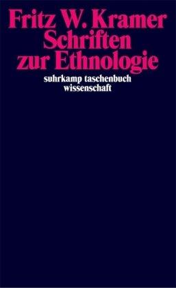 Schriften zur Ethnologie (suhrkamp taschenbuch wissenschaft)