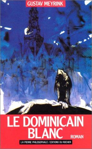 Le dominicain blanc (Pierre Philosophe)