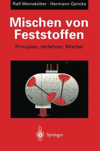 Mischen von Feststoffen: Prinzipien, Verfahren, Mischer