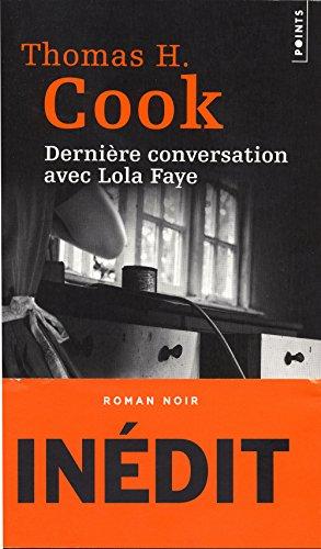 Dernière conversation avec Lola Faye