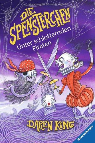 Die Spensterchen 2: Unter schlotternden Piraten