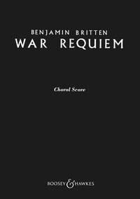 War Requiem: op. 66. Soli (STB), gemischter Chor (SATB), Knabenchor und Orchester. Chorpartitur.