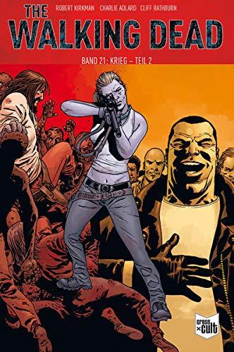 The Walking Dead Softcover 21: Krieg – Teil 2