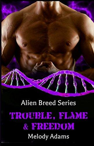 Trouble, Flame & Freedom (Alien Breed Series)