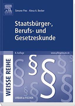 Staatsbürger-, Berufs- und Gesetzeskunde: WEISSE REIHE