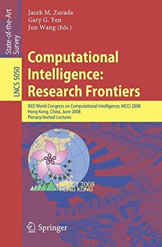 Computational Intelligence: Research Frontiers: IEEE World Congress on Computational Intelligence, WCCI 2008, Hong Kong, China, June 1-6, 2008 ... Lectures (Lecture Notes in Computer Science)