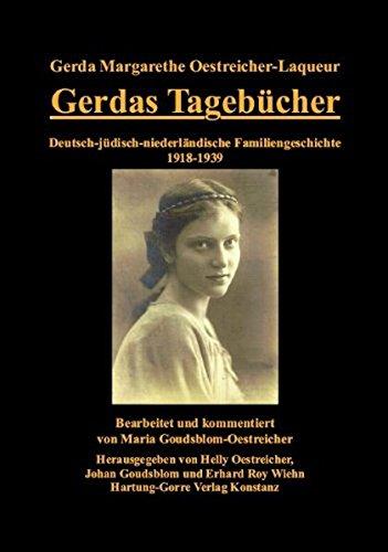 Gerdas Tagebücher: Deutsch-jüdisch-niederländische Familiengeschichte 1918-1939