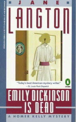 Emily Dickinson is Dead (Homer Kelly Mystery)