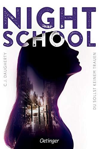 Night School 1: Du sollst keinem trauen