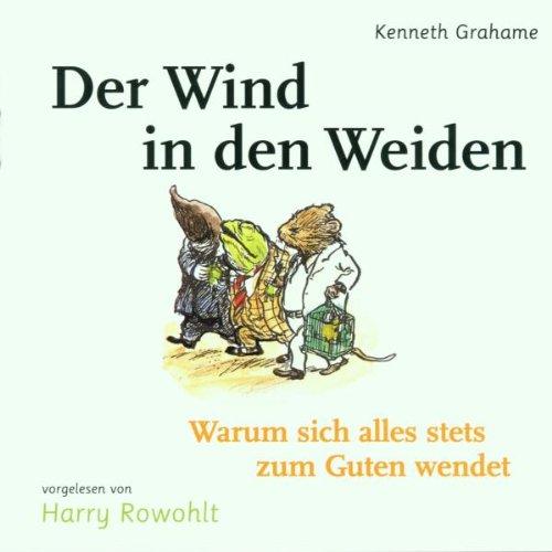 Der Wind in den Weiden, Audio-CDs, Nr.4, Warum sich alles stets zum Guten wendet, 1 Audio-CD