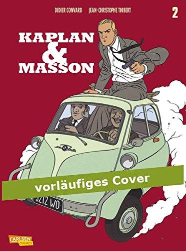 Operation Nibelungen (Kaplan & Masson, Band 2)