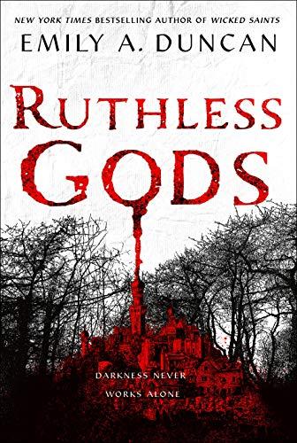 Ruthless Gods (Something Dark and Holy, Band 2)