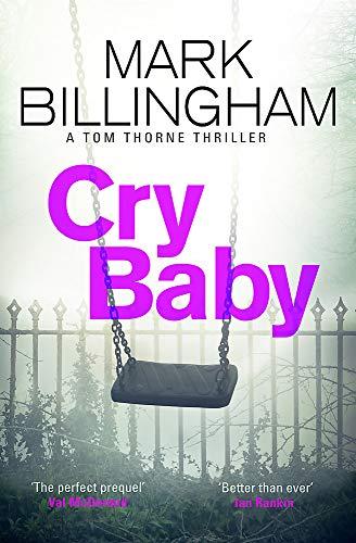 Cry Baby (Tom Thorne Novels, Band 17)