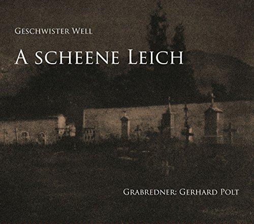 A Scheene Leich