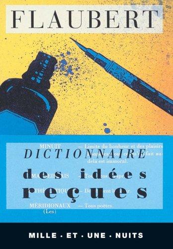 Dictionnaire des idées reçues