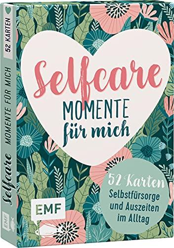 Kartenbox Selfcare: Momente für mich – 52 Karten für mehr Selbstfürsorge und kleine Auszeiten im Alltag: Entspannungsübungen, Feelgood-Mantras, Verwöhnmomente und mehr