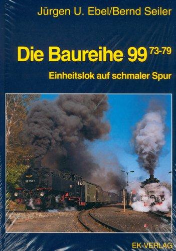 Die Baureihe 99 73-79