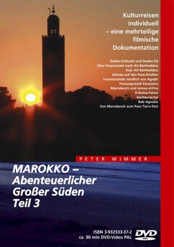 Marokko - Abenteuerlicher Großer Süden Teil 3