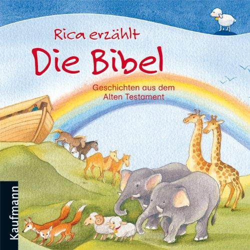 Die Bibel: Geschichten aus dem Alten Testament