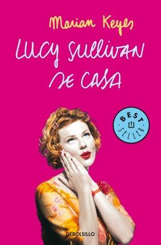 Lucy Sullivan se casa: 425 (BEST SELLER)