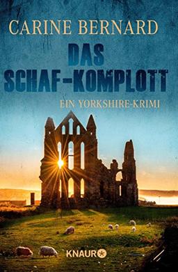 Das Schaf-Komplott: Ein Yorkshire-Krimi