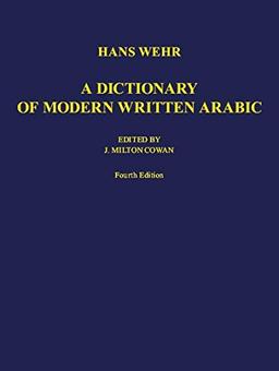 A Dictionary of Modern Written Arabic: Arabic /Engl.