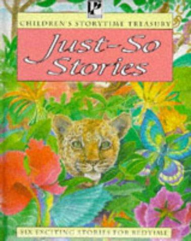 Just-So Stories (Children's storytime treasury)