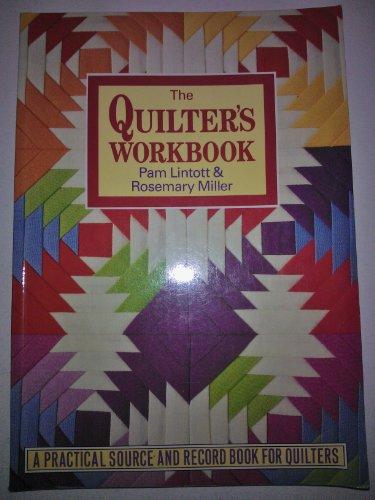 The Quilter's Workbook