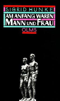 Am Anfang waren Mann und Frau