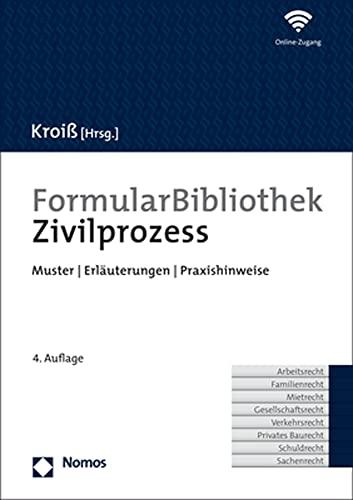 FormularBibliothek Zivilprozess: Muster | Erläuterungen | Praxishinweise