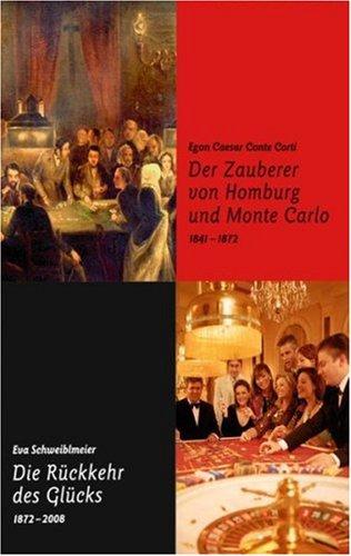 Der Zauberer von Homburg und Monte Carlo / Die Rückkehr des Glücks