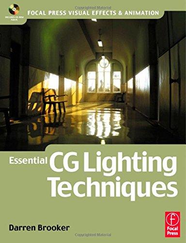 Essential Cg Lighting Techniques (Focal Press Visual Effects and Animation)