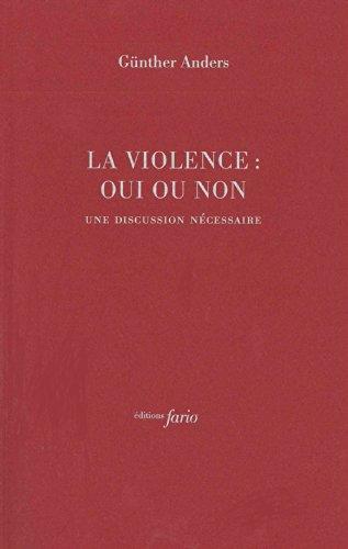 La violence, oui ou non : une discussion nécessaire