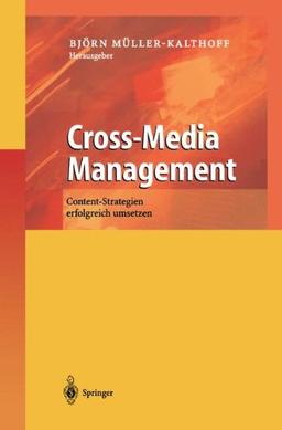 Cross-Media Management