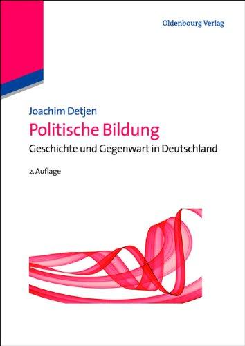 Politische Bildung: Geschichte und Gegenwart in Deutschland