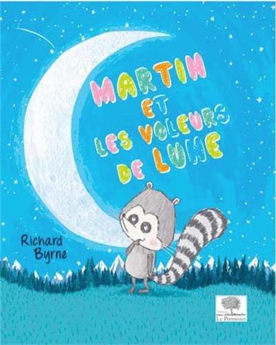 Martin et les voleurs de Lune