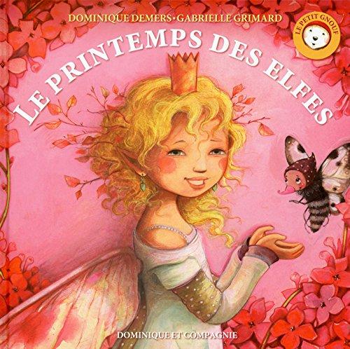 Le printemps des Elfes : Le petit Gnouf