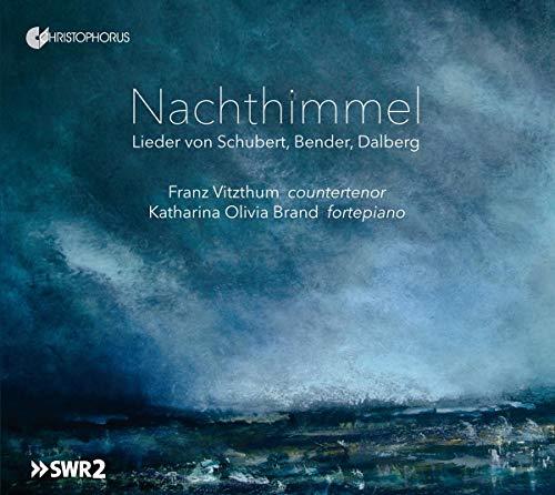 Nachthimmel - Lieder von Schubert, Zelter, Dalberg u.a.