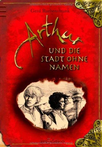 Arthur und die Stadt ohne Namen