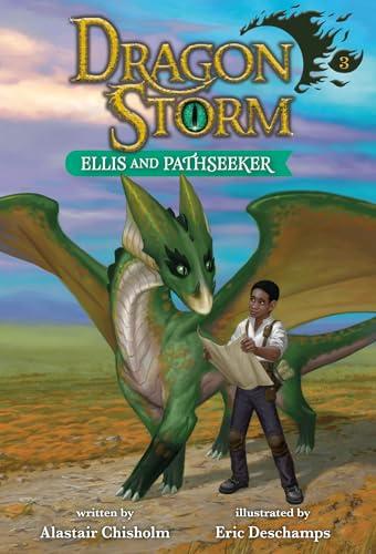 Ellis and Pathseeker (Dragon Storm, 3)